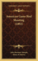 American Game Bird Shooting (1892)