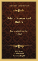 Dainty Dinners And Dishes