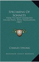 Specimens Of Sonnets: From The Most Celebrated Italian Poets, With Translations (1827)