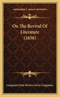 On The Revival Of Literature (1838)