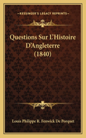 Questions Sur L'Histoire D'Angleterre (1840)