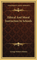 Ethical And Moral Instruction In Schools