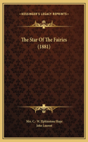 The Star Of The Fairies (1881)