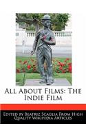All about Films: The Indie Film