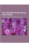 The Treatise on Religious Affections: (English)