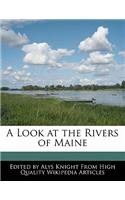 A Look at the Rivers of Maine