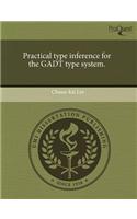 Practical Type Inference for the Gadt Type System