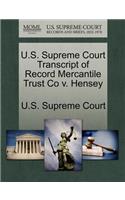 U.S. Supreme Court Transcript of Record Mercantile Trust Co V. Hensey