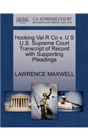Hocking Val R Co V. U S U.S. Supreme Court Transcript of Record with Supporting Pleadings