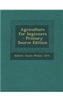Agriculture for Beginners