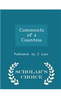 Comments of a Countess - Scholar's Choice Edition