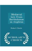Mediæval Lore from Bartholomaeus Anglicus - Scholar's Choice Edition