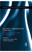 Low-carbon, Sustainable Future in East Asia