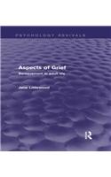 Aspects of Grief