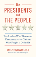 The Presidents and the People