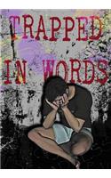 Trapped in Words