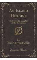 An Island Heroine