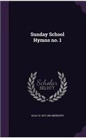 Sunday School Hymns no. 1