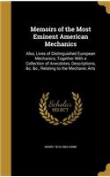 Memoirs of the Most Eminent American Mechanics