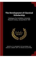 The Development of Classical Scholarship