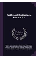 Problems of Readjustment After the War