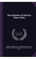 The Churches of Christ in Time of War