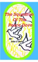 The Squadron of The Peace Dove