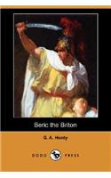 Beric the Briton (Dodo Press)