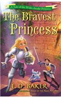 The Bravest Princess