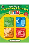 Year Round Project-Based Activities for Stem Grd 2-3