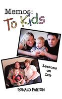 Memos: To Kids: Lessons on Life(English)