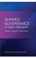 Shared Governance in Higher Education, Volume 1