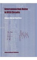 Interconnection Noise in VLSI Circuits