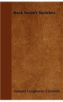 Mark Twain's Sketches: (English)