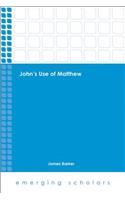 John's Use of Matthew