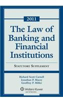 The Law of Banking & Financial Institutions: 2011 Statutory Supplement