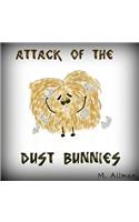 Attack of the Dust Bunnies
