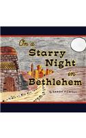 On a Starry Night in Bethlehem