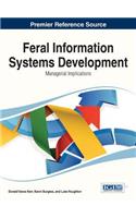 Feral Information Systems Development