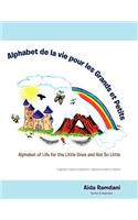 Alphabet de La Vie Pour Les Grands Et Petits