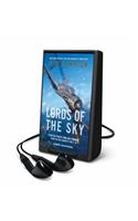 Lords of the Sky: Fighter Pilots and Air Combat, from the Red Baron to the F-16