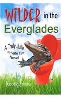 Wilder in the Everglades