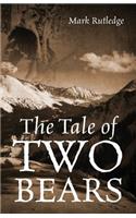 The Tale of Two Bears: (English)