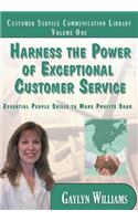 Harness the Power of Exceptional Customer Service: Essential People Skills to Make Profits Soar(English)