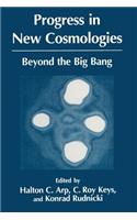 Progress in New Cosmologies