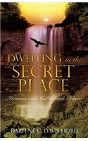 Dwelling in the Secret Place