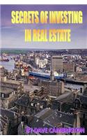 Secrets Of Investing In Real Estate