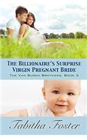 Billionaire's Surprise Pregnant Virgin Bride: The Van Bruen Brothers, Book Three