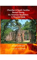 Churches in South Carolina Burned During the American Revolution