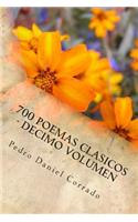 700 Poemas Clasicos - Decimo Volumen: Decimo Volumen del Octavo Libro de la Serie 365 Selecciones.com